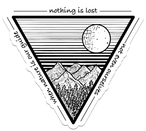 Nothing is Lost Sticker