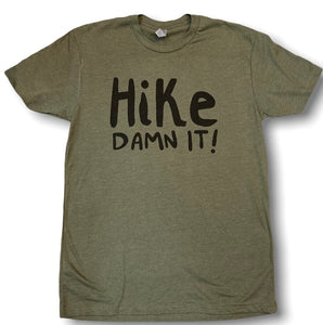 Hike Damn It / Military Green